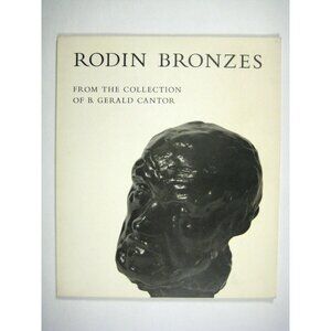 Rodin Bronzes Collection of Gerald Cantor Paperback 1969 American Federation NYC